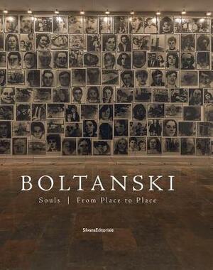 Christian Boltanski: Souls from Place to Place by 