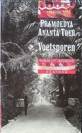 Voetsporen by Pramoedya Ananta Toer