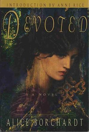 Devoted by Alice Borchardt