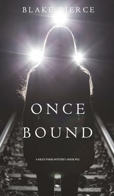 Once Bound by Blake Pierce