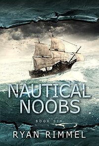 Nautical Noobs by Ryan Rimmel