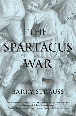 The Spartacus War by Barry S. Strauss