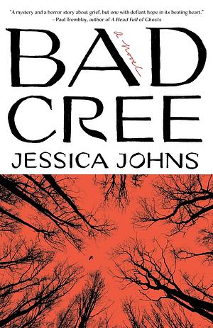 Bad Cree by Jessica Johns