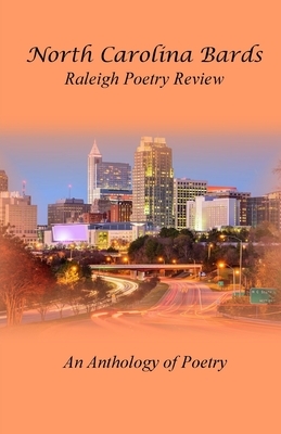 North Carolina Bards Raleigh Poetry Review by James P. Wagner