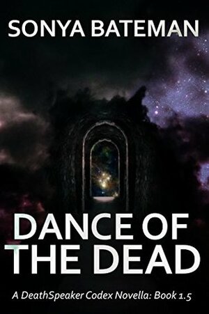 Dance of the Dead by Sonya Bateman