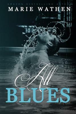 All Blues by Marie Wathen