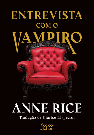 Entrevista com o vampiro by Anne Rice