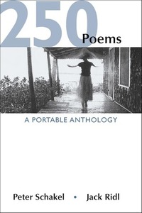 250 Poems: A Portable Anthology by Jack Ridl, Peter Schakel