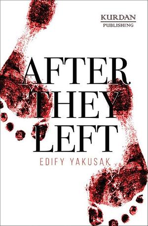 After They Left by Edify Yakusak