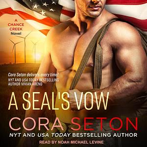 A SEAL's Vow by Cora Seton