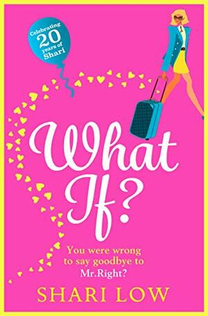 What If? by Shari Low