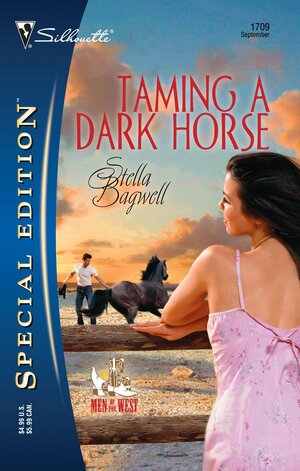 Taming a Dark Horse by Stella Bagwell