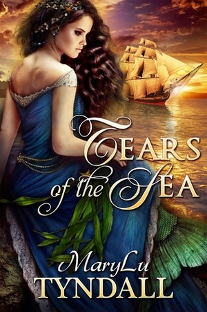 Tears of the Sea by MaryLu Tyndall