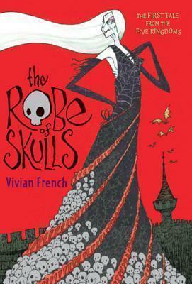 The Robe Of Skulls by Vivian French, Ross Collins