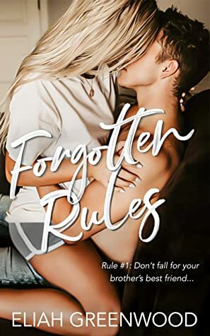 Forgotten Rules by Eliah Greenwood