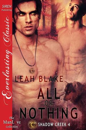All or Nothing by Leah Blake