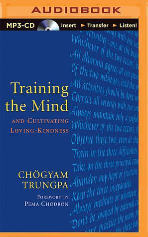 Training the Mind by Judith L. Lief, Roger Clark, Chögyam Trungpa, Chögyam Trungpa