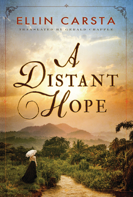 A Distant Hope by Ellin Carsta