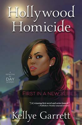 Hollywood Homicide by Kellye Garrett