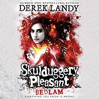 Bedlam by Derek Landy