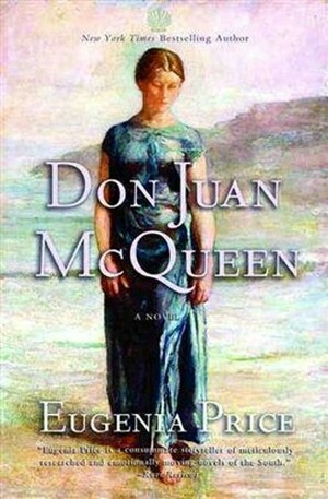 Don Juan McQueen by Eugenia Price