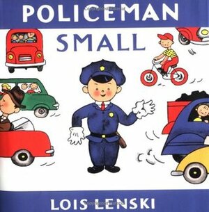 Policeman Small by Lois Lenski