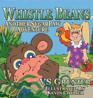 Whistle Beans Another SugarPaw Adventure by Vs Grenier