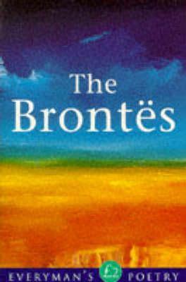 The Brontës (Everyman's Poetry Series) by Pamela Norris, Emily Brontë, Anne Brontë, Charlotte Brontë, Patrick Branwell Brontë