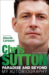 Paradise and Beyond by Chris Sutton, Chris Sutton