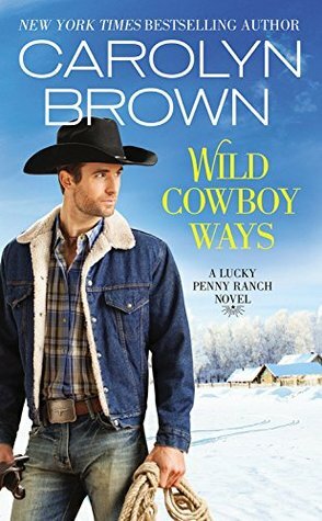 Wild Cowboy Ways by Carolyn Brown