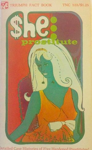 she: prostitute by Arthur Wallace