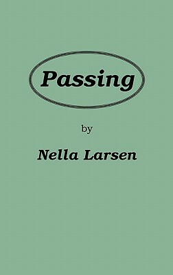 Passing by Nella Larsen