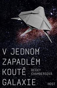 V jednom zapadlém koutě galaxie by Becky Chambers