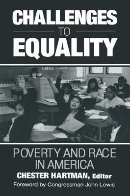 Challenges to Equality: Poverty and Race in America: Poverty and Race in America by John Lewis, Jean M. Hartman