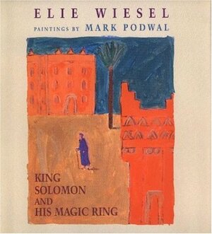 King Solomon and His Magic Ring by Elie Wiesel