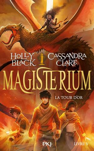 La Tour d'Or by Holly Black, Cassandra Clare