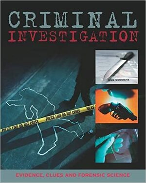 Criminal Investigation by John D. Wright