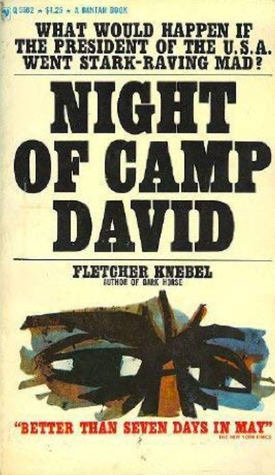 Night of Camp David by Fletcher Knebel