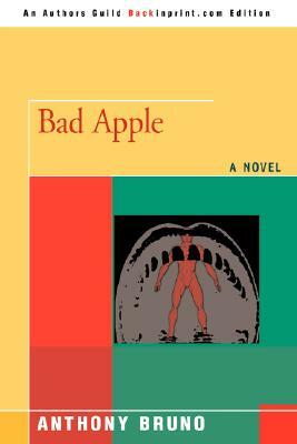 Bad Apple by Anthony Bruno