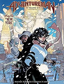 Adventureman, Volume 2: A Fairy Tale of New York by Matt Fraction