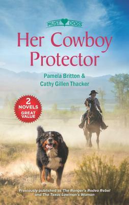 Her Cowboy Protector by Pamela Britton, Cathy Gillen Thacker