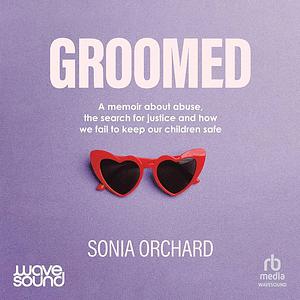 Groomed  by Sonia Orchard