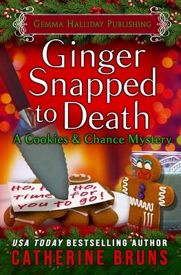 Ginger Snapped to Death by Catherine Bruns