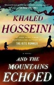 And the Mountains Echoed by Khaled Hosseini