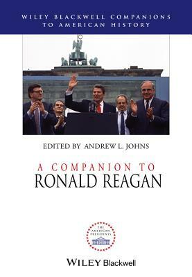 A Companion to Ronald Reagan by 