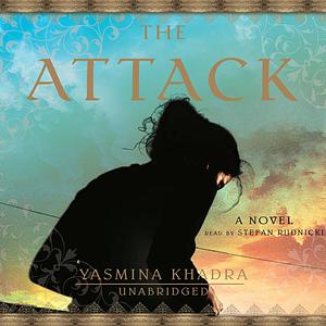 The Attack by Yasmina Khadra