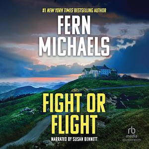 Fight or Flight by Fern Michaels