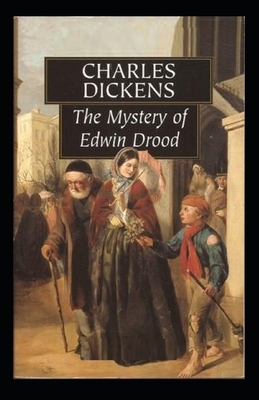 The Mystery of Edwin Drood Illustrated by Charles Dickens