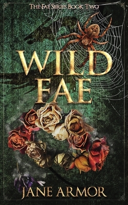 Wild Fae by Jane Armor