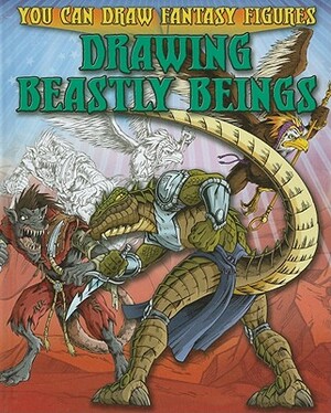 Drawing Beastly Beings by Steve Sims